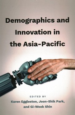 Demographics and Innovation in the Asia-Pacific - Eggleston, Karen