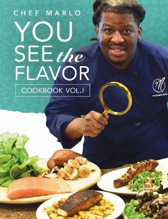 Chef Marlo: You See The Flavor Vol. 1 - Nash, Marlon