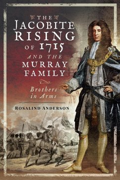 Jacobite Rising of 1715 and the Murray Family (eBook, ePUB) - Rosalind Anderson, Anderson