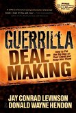 Guerrilla Deal-Making (eBook, ePUB)