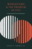 Worldviews and the Problem of Evil (eBook, ePUB)