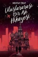 Uluslararasi Bir Ask Hikayesi Ciltli - Firat, Mehtap