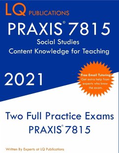 PRAXIS 7815 Social Studies Elementary Education Exam - Publications, Lq