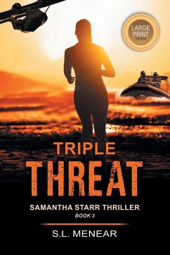 Triple Threat (A Samantha Starr Thriller, Book 3) - Menear, S. L.