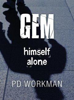 Gem Himself Alone - Workman, P. D.