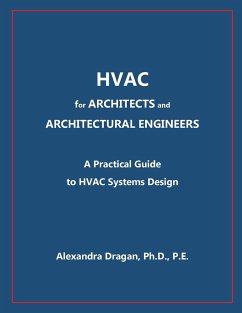 HVAC for ARCHITECTS and ARCHITECTURAL ENGINEERS - Dragan, Alexandra