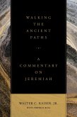 Walking the Ancient Paths (eBook, ePUB)