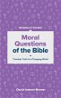 Moral Questions of the Bible (eBook,... - Bild 1