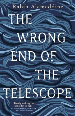 The Wrong End of the Telescope (eBook, ePUB) - Alameddine, Rabih