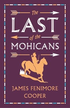 Last of the Mohicans (eBook, ePUB) - Cooper, James Fenimore
