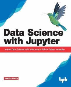 Data Science with Jupyter (eBook, ePUB) - Prateek, Gupta