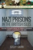 Nazi Prisons in Britain (eBook, ePUB)
