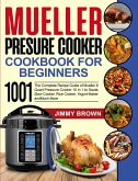 Mueller Pressure Cooker Cookbook for Beginners 1000