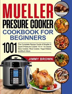 Mueller Pressure Cooker Cookbook for Beginners 1000 - Brown, Jimmy