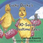 Lucky Ducky's 90-Second Bedtime Tales