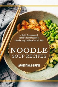 Noodle Soup Recipes - O'Brian, Argentina