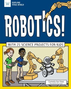 Robotics! (eBook, ePUB) - Vleet, Carmella Van