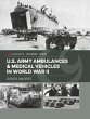 U.S. Army Ambulances and Medical... - Bild 1