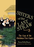 Sisters of the Last Straw (eBook, ePUB)