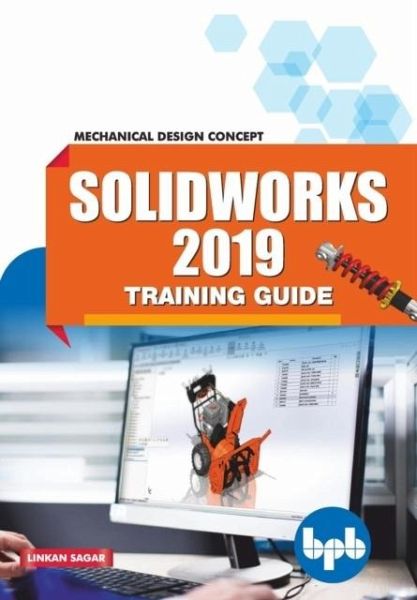 SolidWorks 2019 Training Guide (eBook, ePUB) SolidWorks 2019 Training Guide (eBook, ePUB)