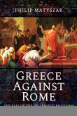 Greece Against Rome (eBook, ePUB)