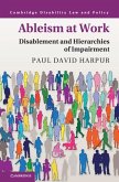 Ableism at Work (eBook, ePUB) Ableism at Work (eBook, ePUB)