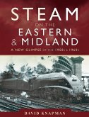 Steam on the Eastern and Midland (eBook, ePUB)