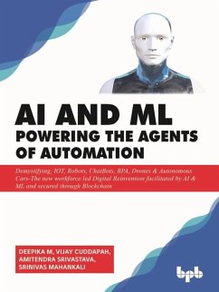 AI & ML - Powering the Agents of Automation (eBook, ePUB) - Deepika, M.