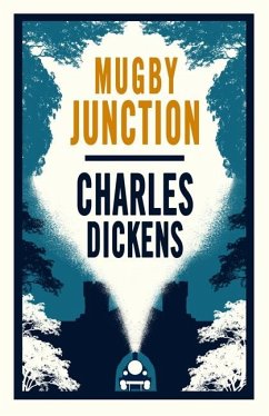 Mugby Junction (eBook, ePUB) - Dickens, Charles
