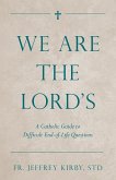 We Are the Lord's (eBook, ePUB)