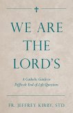 We Are the Lord's (eBook, ePUB) We Are the Lord's (eBook, ePUB)