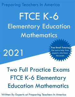 FTCE K-6 Elementary Education - Mathematics - Teachers, Preparing