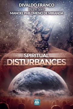 Spiritual Disturbances - Franco, Divaldo Pereira; Miranda, Manoel Philomeno de