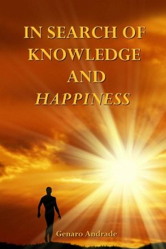 In Search of Knowledge and Happiness - Andrade, Genaro