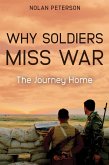 Why Soldiers Miss War (eBook, ePUB)