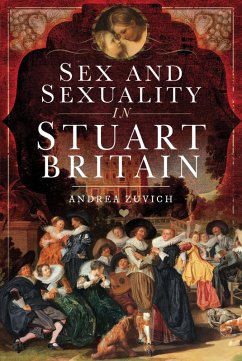 Cover Sex and Sexuality in Stuart Britain (eBook, ePUB)