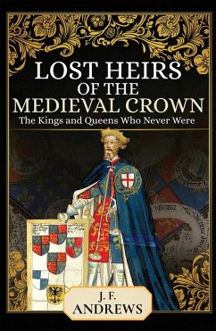 Cover Lost Heirs of the Medieval Crown (eBook, ePUB)
