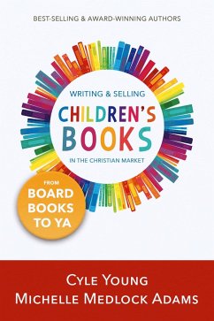 Cover Writing and Selling Children's Books in the Christian Market (eBook, ePUB)