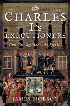Charles I's Executioners (eBook, ePUB) - James Hobson, Hobson