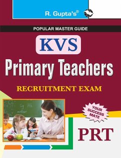KVS Primary Teachers (PRT) Recruitment Exam Guide - Board, Rph Editorial
