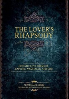 The Lover's Rhapsody - Siddiq, Adam Malik