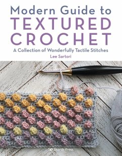 Modern Guide to Textured Crochet - Sartori, Lee