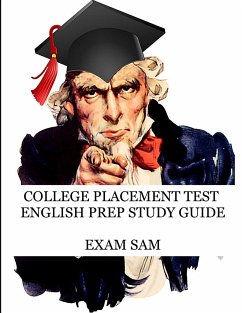 College Placement Test English Prep Study Guide - Exam Sam