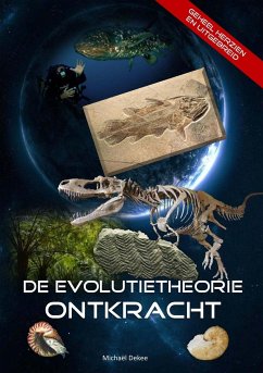 De evolutietheorie ontkracht - Dekee, Michael