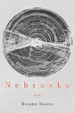 Nebraska (eBook, ePUB) - Dawes, Kwame