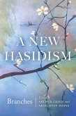 New Hasidism: Branches (eBook, ePUB)