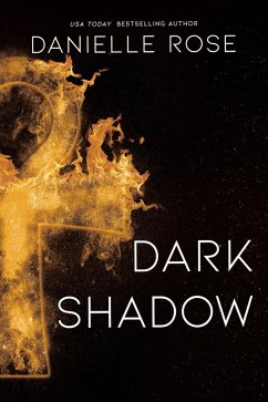 Dark Shadow (eBook, ePUB) - Rose, Danielle