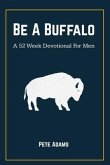 Be A Buffalo (eBook, ePUB)