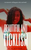 Beautiful and ticklish (eBook, ePUB)