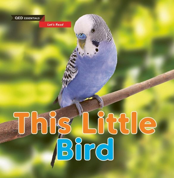 Let's Read: This Little Bird (eBook, ePUB) Let's Read: This Little Bird (eBook, ePUB)